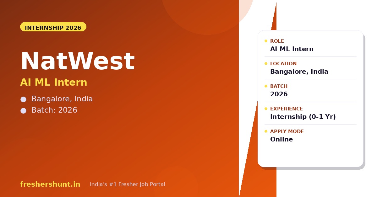 NatWest Group Off Campus Drive 2026 - NatWest Internship 2026 | AI ML Intern | Bangalore — Apply Now
