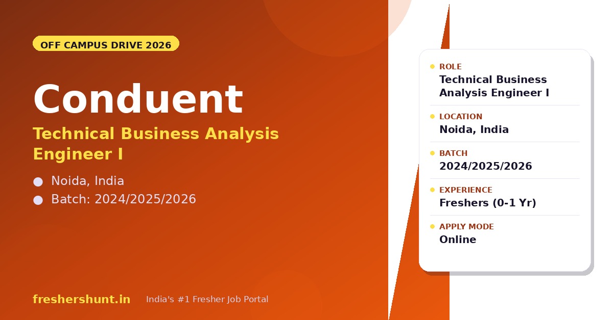 Conduent Off Campus Drive 2026 - Conduent Off Campus Drive 2026 | Technical Business Analysis Engineer I | Noida — Apply Now
