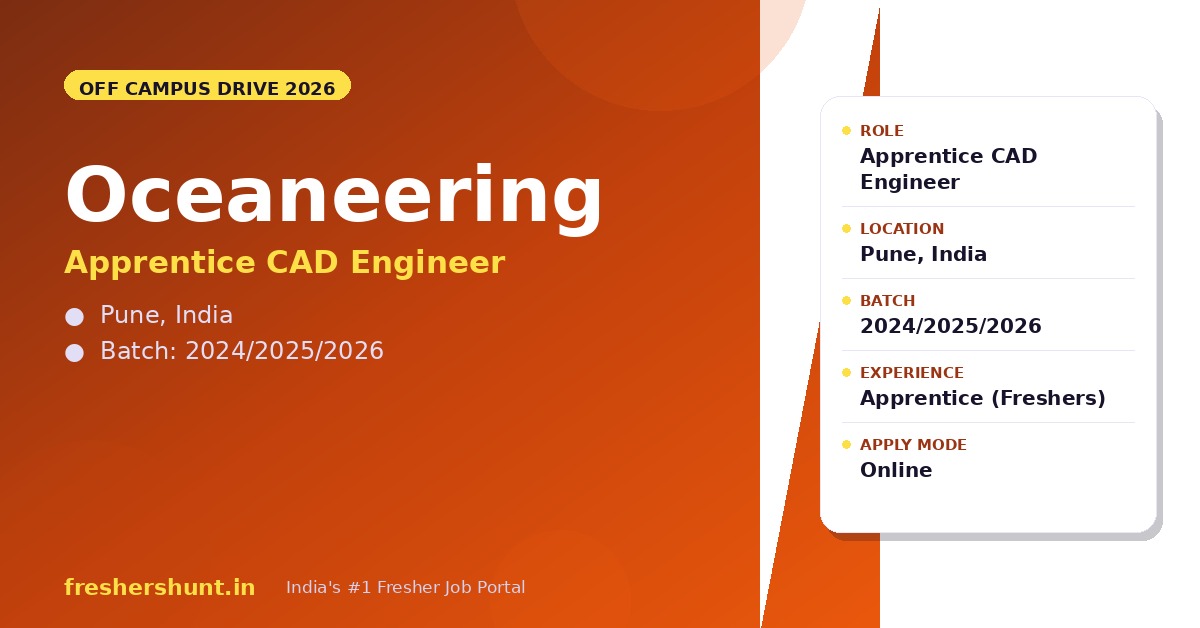Oceaneering Off Campus Drive 2026 - Oceaneering Off Campus Drive 2026 | Apprentice CAD Engineer | Pune — Apply Now
