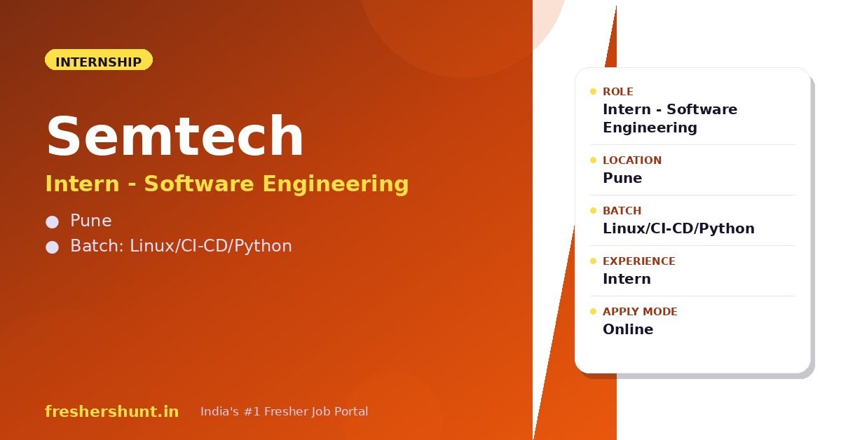 Semtech Off Campus Drive 2026 - Semtech Software Engineering Internship 2026 | Intern – Software Engineering | Pune — Apply Now