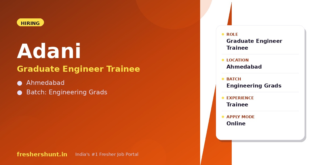 Adani Off Campus Drive 2026 - Adani Graduate Engineer Trainee 2026 | Technology | Ahmedabad — Apply Now