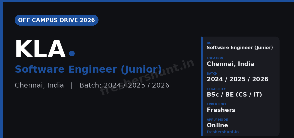 KLA Off Campus Drive 2026 - KLA Off Campus Drive 2026 | Software Engineer (Junior) | Chennai — Apply Now