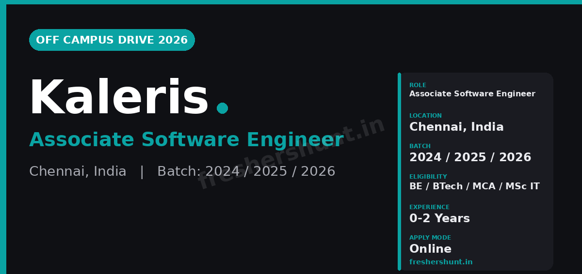 Kaleris Off Campus Drive 2026 - Kaleris Off Campus Drive 2026 | Associate Software Engineer | Chennai — Apply Now