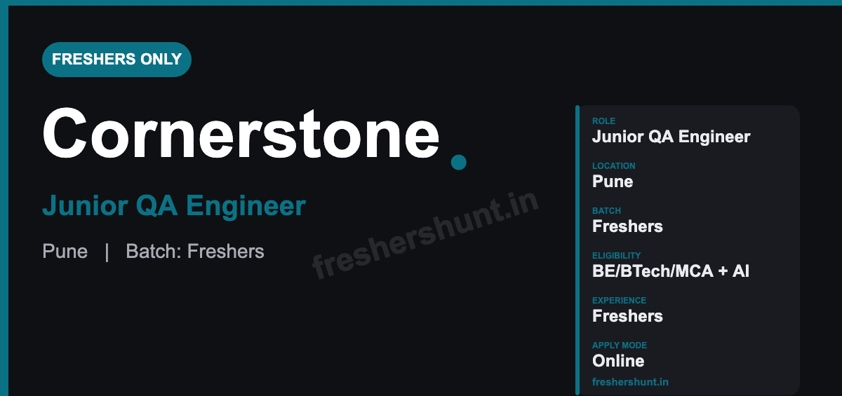 Cornerstone Off Campus Drive 2026 - Cornerstone Junior Engineer 2026 | QA Automation, Freshers Only | Pune — Apply Now
