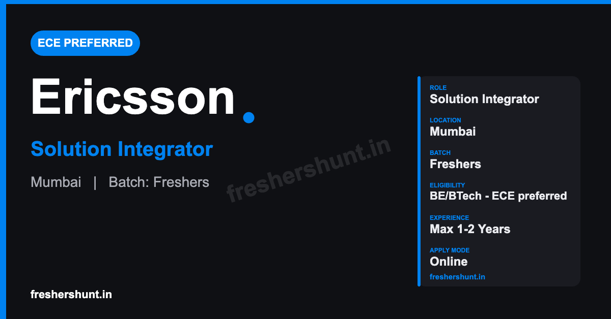 Ericsson Off Campus Drive 2026 - Ericsson Ascent Graduate 2026 | Solution Integrator, ECE Preferred | Mumbai — Apply Now
