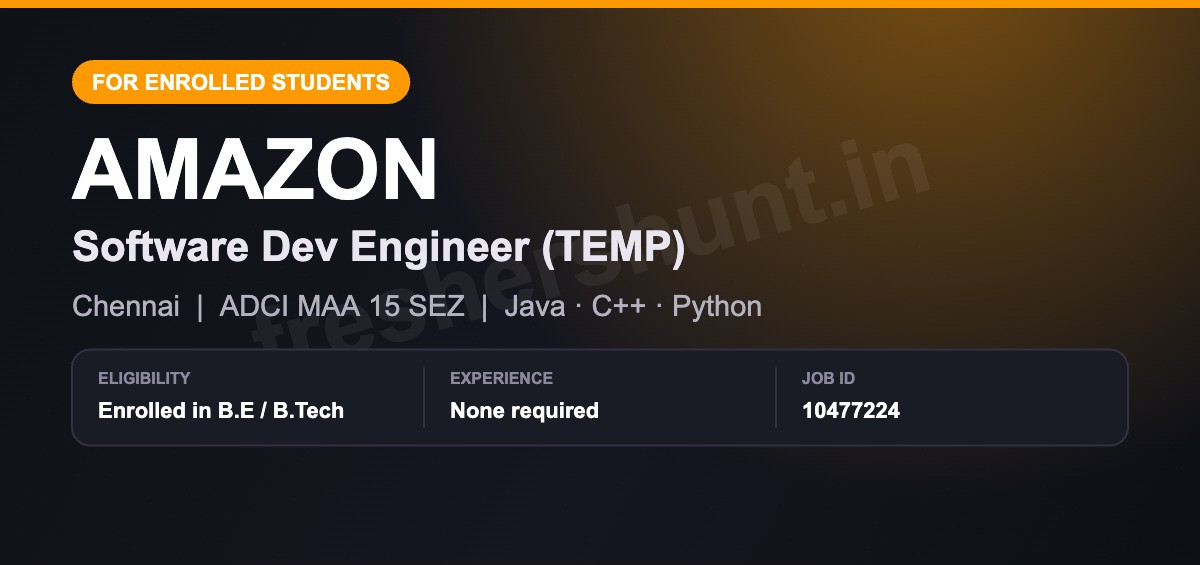 Amazon Off Campus Drive 2026 - Amazon SDE Temp 2026 | Software Dev Engineer, Enrolled Students | Chennai