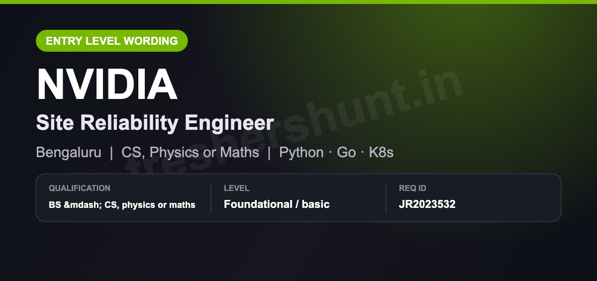 NVIDIA Off Campus Drive 2026 - NVIDIA Off Campus Drive 2026 | Site Reliability Engineer | Bengaluru