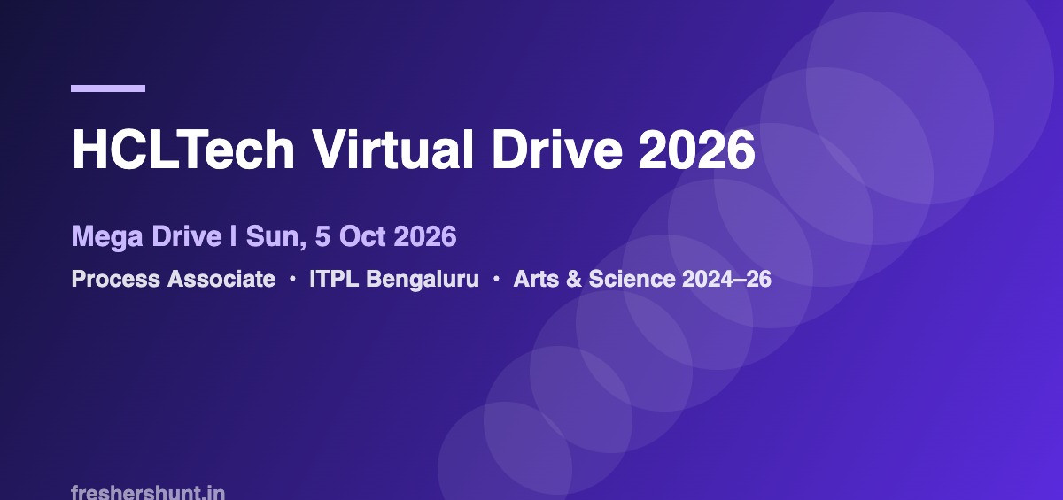 HCLTech Off Campus Drive 2026 - HCLTech Virtual Drive 2026 | 5 Oct Mega Drive, Process Associate | Bangalore — Apply Now