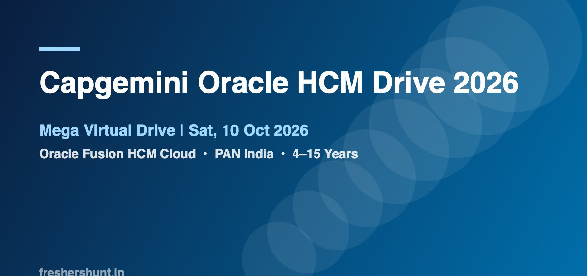 Capgemini Off Campus Drive 2026 - Capgemini Virtual Drive 2026 | Oracle Fusion HCM Cloud | PAN India – 10 October — Register Now